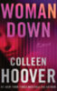 Hoover, Colleen: Woman Down idegen