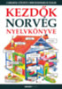 Kőszegi Dóra, Helen Davies: Kezdők norvég nyelvkönyve könyv