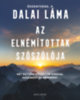 Dalai Láma: Az elnémítottak szószólója könyv