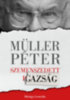 Müller Péter: Szemenszedett igazság könyv