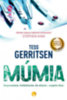 Tess Gerritsen: A múmia e-Könyv