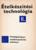 Boross Anna: Ételkészítési technológia II. (Vendéglátóipari szakközépiskolai tankönyv) antikvár
