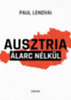 Paul Lendvai: Ausztria álarc nélkül könyv