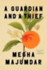 Majumdar, Megha: A Guardian and a Thief idegen