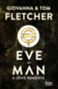 Giovanna & Tom Fletcher: Eve of Man - A jövő reménye e-Könyv