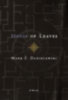 Danielewski, Mark Z.: House of Leaves. The Remastered, Full-Color Edition idegen