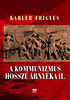 Kahler Frigyes: A kommunizmus hosszú árnyéka II. könyv