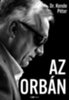 Dr. Kende Péter: Az Orbán könyv