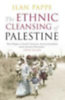 Pappe, Ilan: The Ethnic Cleansing of Palestine idegen