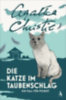 Christie, Agatha: Die Katze im Taubenschlag idegen