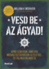 William H. McRaven: Vesd be az ágyad! könyv