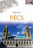 Gölcz Piroska: Pécs idegen
