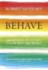 Sapolsky, Robert M.: Behave idegen