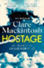 Mackintosh, Clare: Hostage idegen