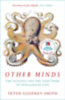 Godfrey-Smith, Peter: Other Minds idegen