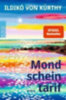 Kürthy, Ildikó von: Mondscheintarif idegen