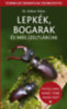 Dr. Kóbor Péter: Lepkék, bogarak és más ízeltlábúak könyv