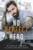 Nicole Snow: No Perfect Hero - A tökéletlen hős könyv