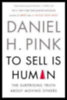 Pink, Daniel H.: To Sell Is Human idegen