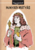 Horváth Bence: Hunyadi Mátyás könyv