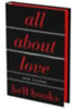 Hooks, Bell: All About Love: The Deluxe Collector's Edition idegen