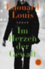 Louis, Édouard: Im Herzen der Gewalt idegen
