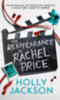 Holly Jackson: The Reappearance of Rachel Price idegen