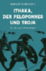 Schliemann, Heinrich: Ithaka, der Peloponnes und Troja idegen
