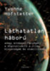 Yvonne Hofstetter: Láthatatlan háború - avagy miképpen fenyegeti a digitalizáció a világ biztonságát és stabilitását e-Könyv
