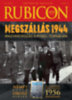 Rubicon - Megszállás 1944 - 2024/5-6. könyv