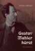 Péteri Lóránt: Gustav Mahler körút - Hét tanulmány könyv