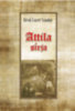 Réső Ensel Sándor: Attila sírja könyv