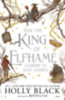 Holly Black: How the King of Elfhame Learned to Hate Stories idegen