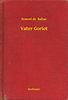 Honoré de Balzac: Vater Goriot e-Könyv