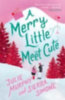 Murphy, Julie - Simone, Sierra: A Merry Little Meet Cute idegen