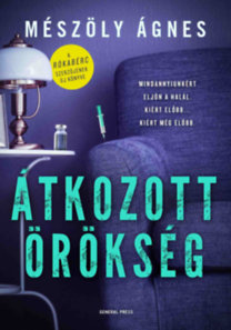 Mészöly Ágnes: Átkozott örökség könyv