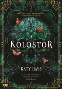 Katy Hays: A kolostor könyv
