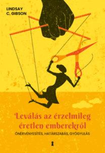 Lindsay C. Gibson: Leválás az érzelmileg éretlen emberekről könyv