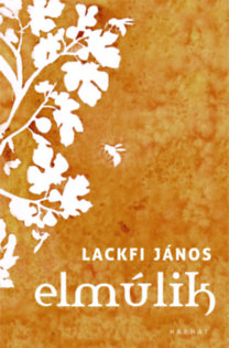 Lackfi János: Elmúlik könyv