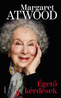 Margaret Atwood: Égető kérdések könyv