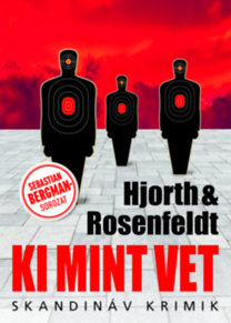 Michael Hjorth, Hans Rosenfeldt: Ki mint vet