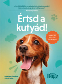 Udvarhelyi-Tóth Kata, Csörgő Balázs: Értsd a kutyád! könyv