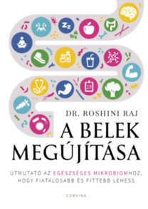 Dr. Roshini Raj: A belek megújítása könyv