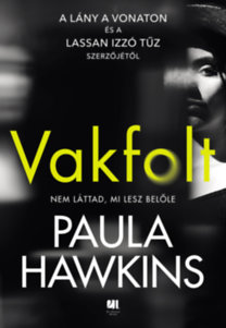 Paula Hawkins: Vakfolt könyv