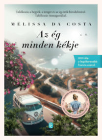 Mélissa Da Costa: Az ég minden kékje könyv