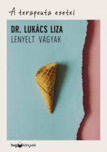 Lukács Liza: Lenyelt vágyak e-Könyv