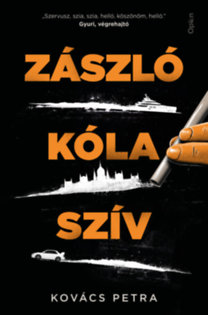 Kovács Petra: Zászló, kóla, szív könyv