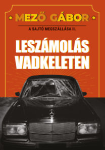 Mező Gábor: A sajtó megszállása II. könyv