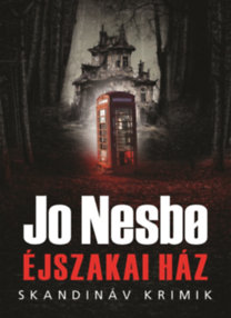 Jo Nesbo: Éjszakai Ház könyv