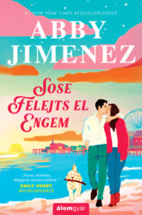 Abby Jimenez: Sose felejts el engem könyv